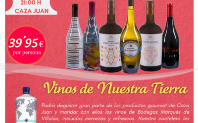Cena de Maridaje y Cata de Vinos: Vinos de Nuestra Tierra. 25 de Octubre.