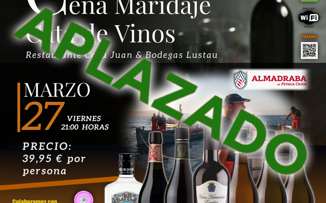 APLAZADA ////  Nueva Cata de Vinos y Cena Maridaje el 27 de Marzo con Bodegas Lustau